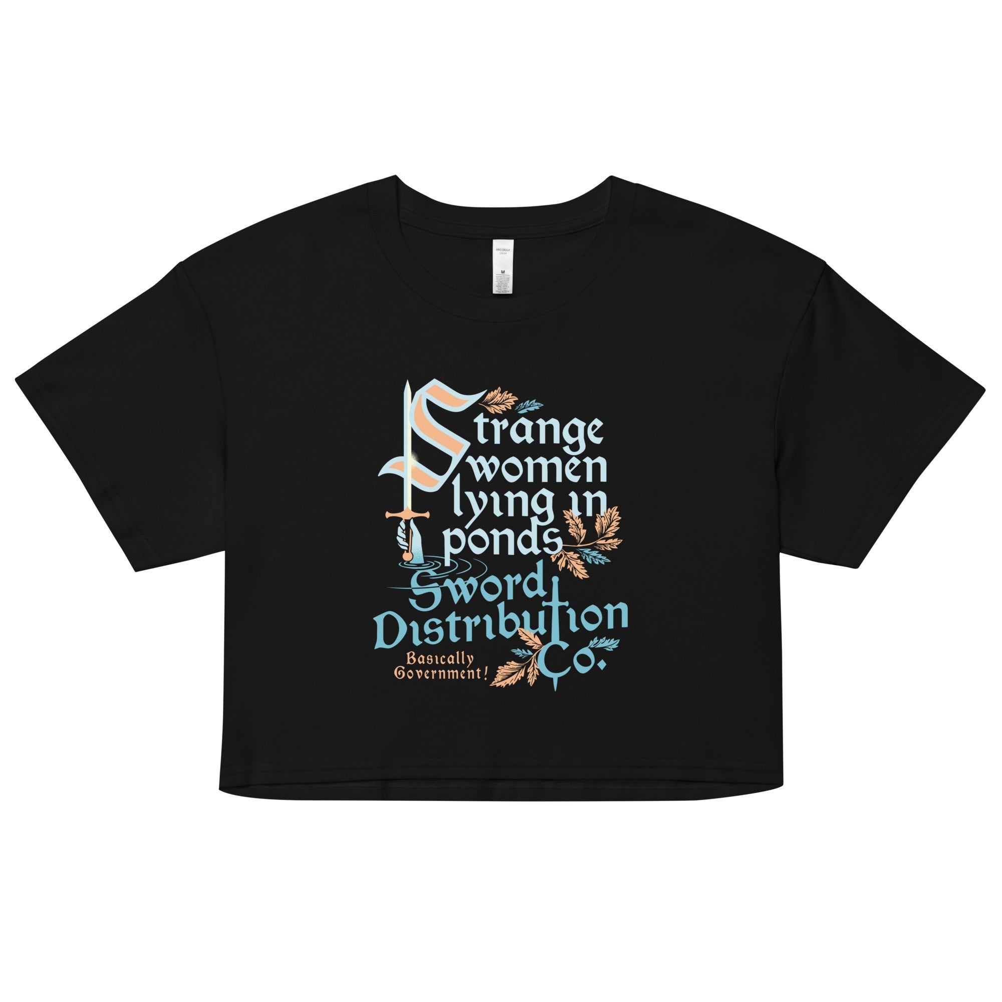 Strange Women Lying In Ponds Sword Distribution Co Women's Crop Tee
