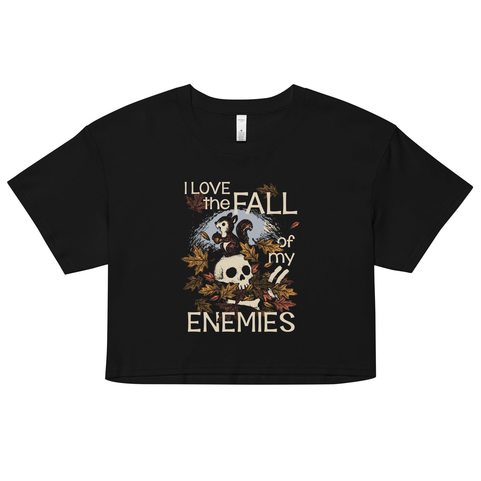 I Love The Fall Of My Enemies Women's Crop Tee