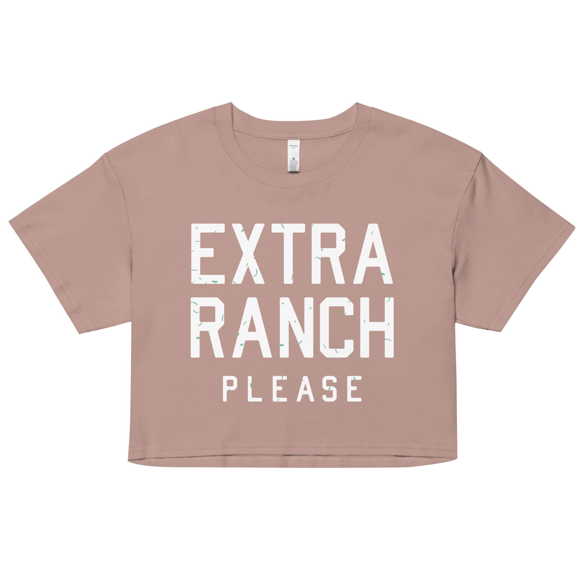 Extra Ranch Please Women's Crop Tee