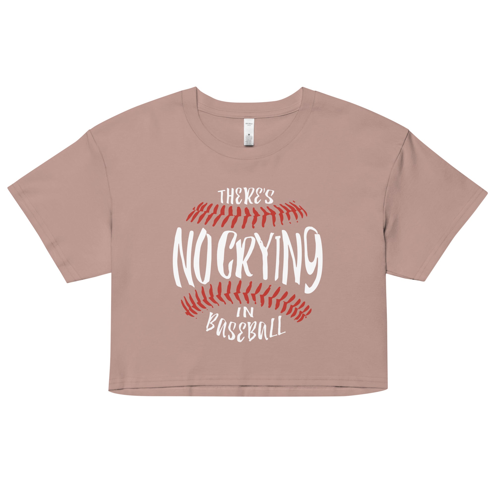 There's No Crying In Baseball Women's Crop Tee