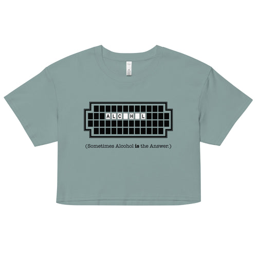 Alcohol Is The Answer Women's Crop Tee