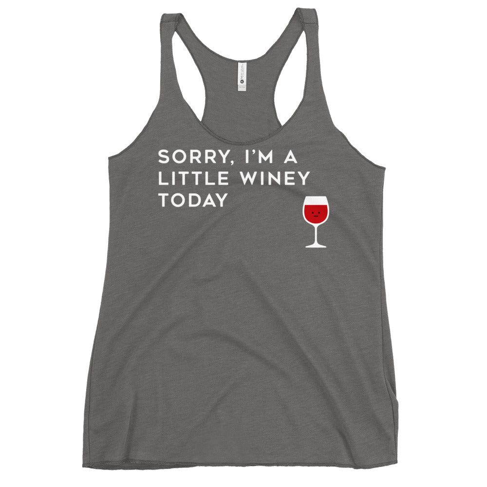 Sorry, I'm A Little Winey Today Women's Racerback Tank