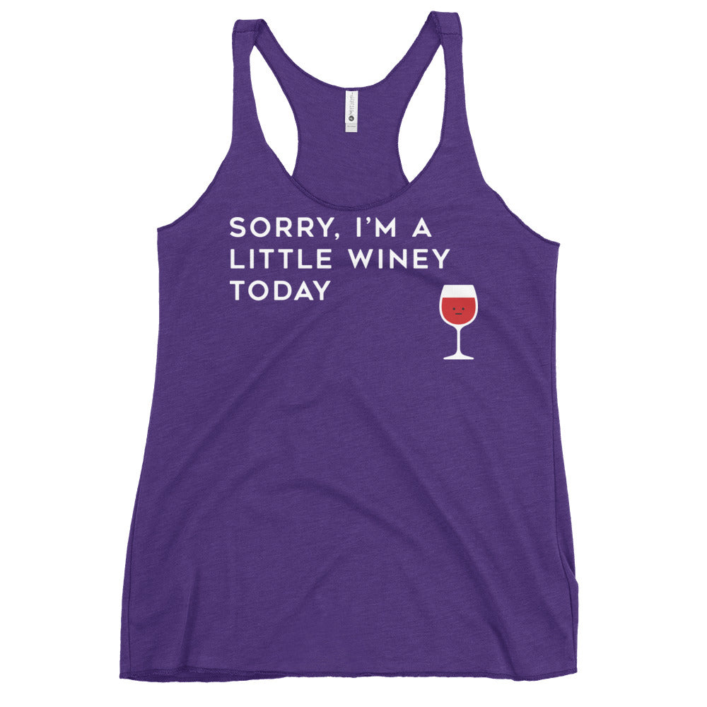 Sorry, I'm A Little Winey Today Women's Racerback Tank