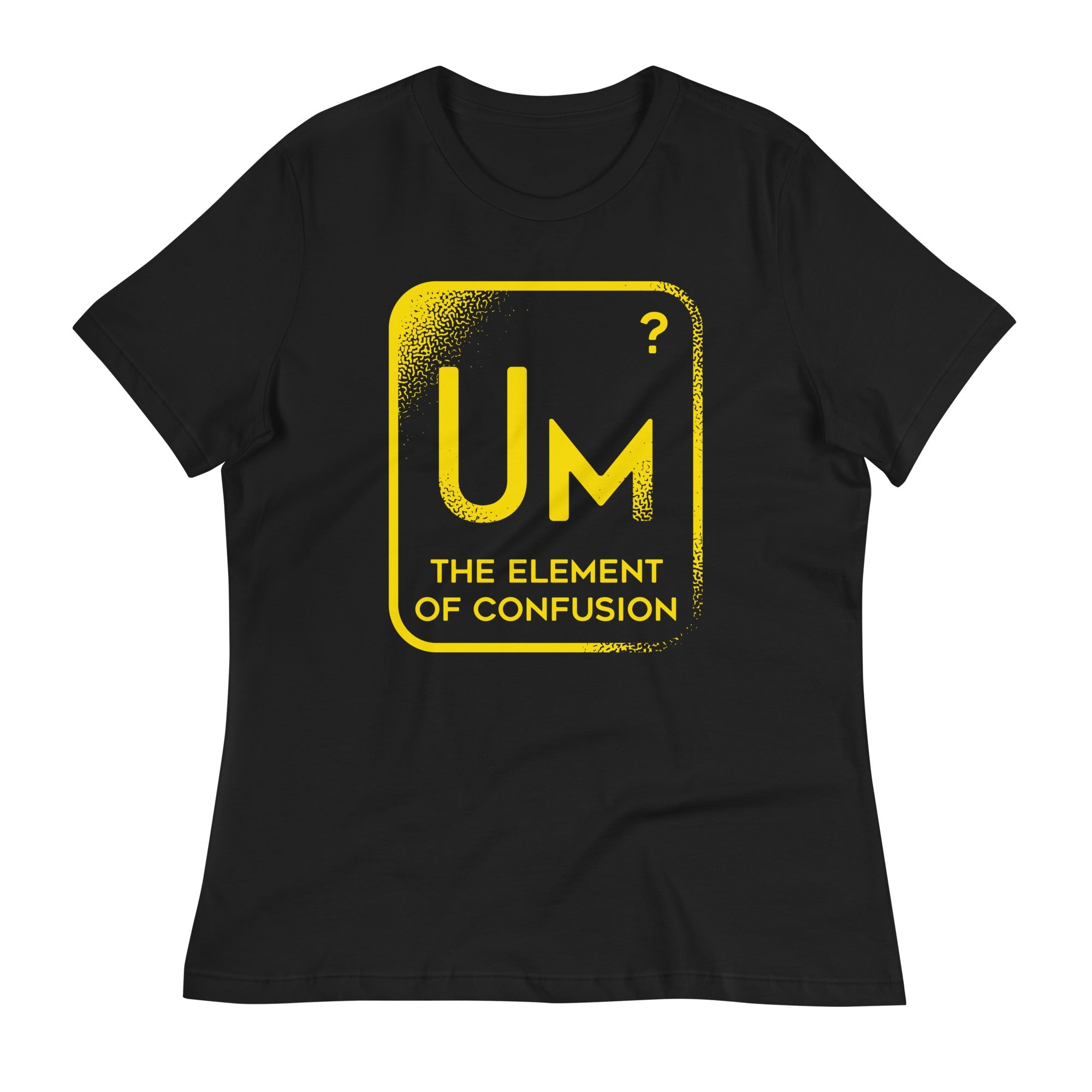 The Element Of Confusion Women's Signature Tee