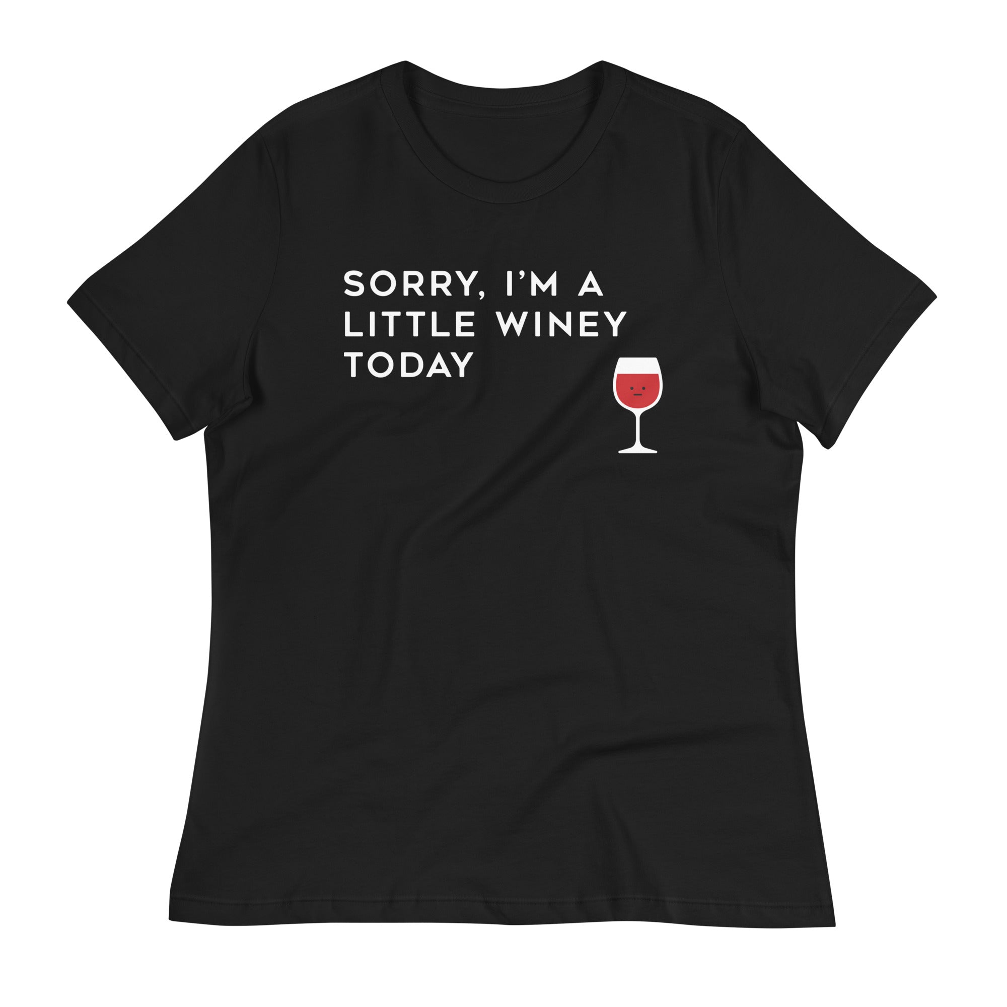 Sorry, I'm A Little Winey Today Women's Signature Tee