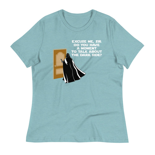 A Moment To Talk About The Dark Side Women's Signature Tee