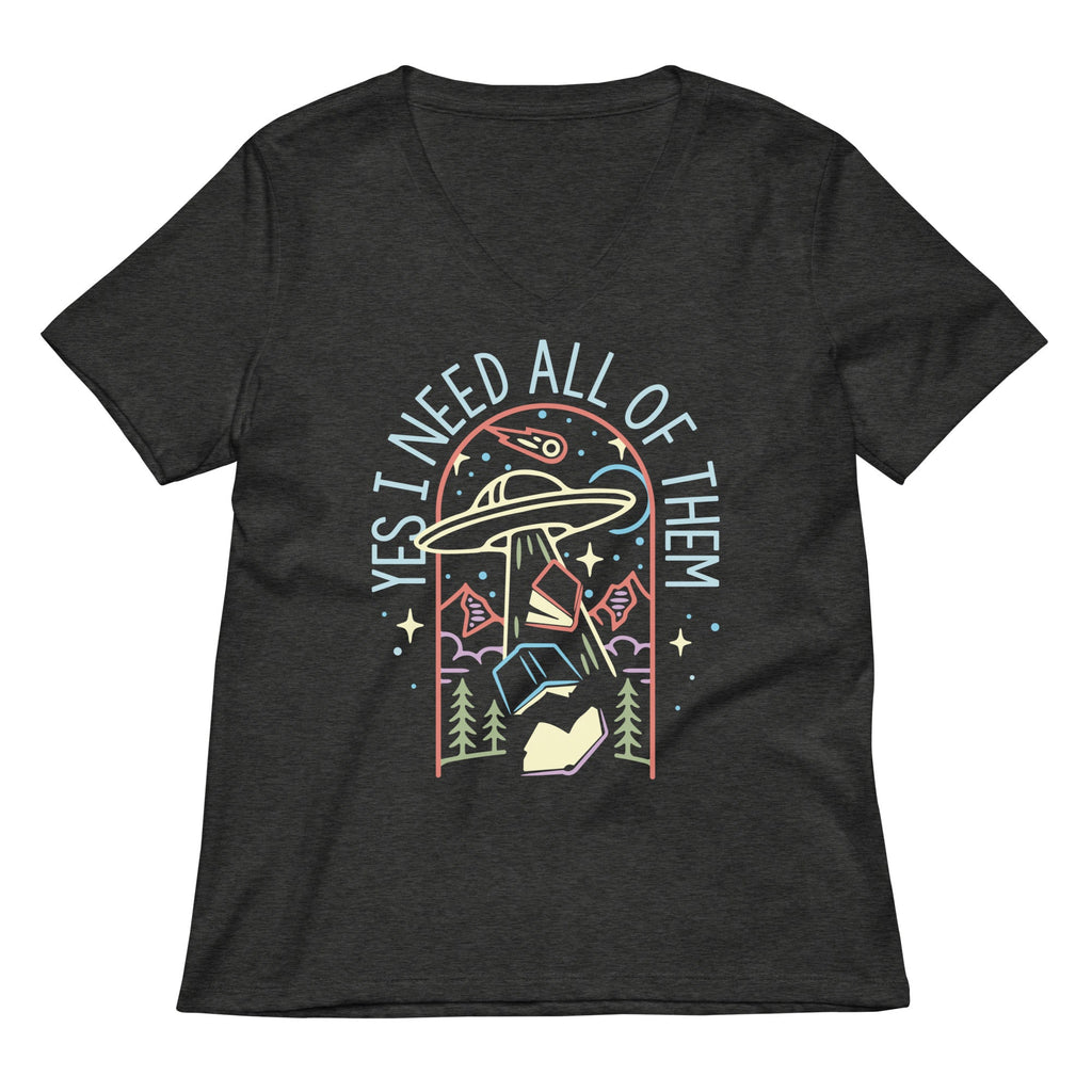Yes I Need All Of Them Women's V-Neck Tee