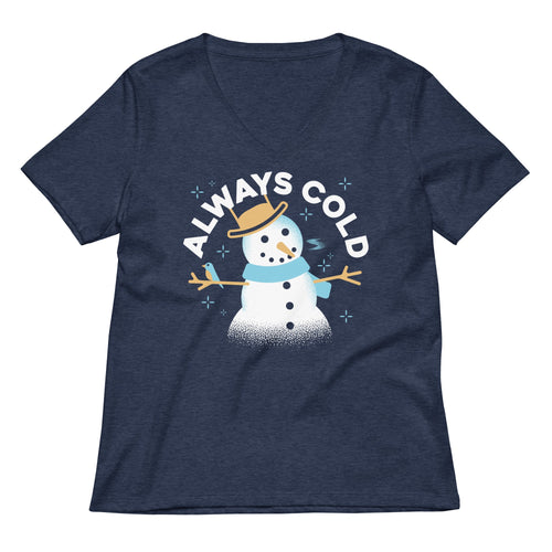 Always Cold Women's V-Neck Tee