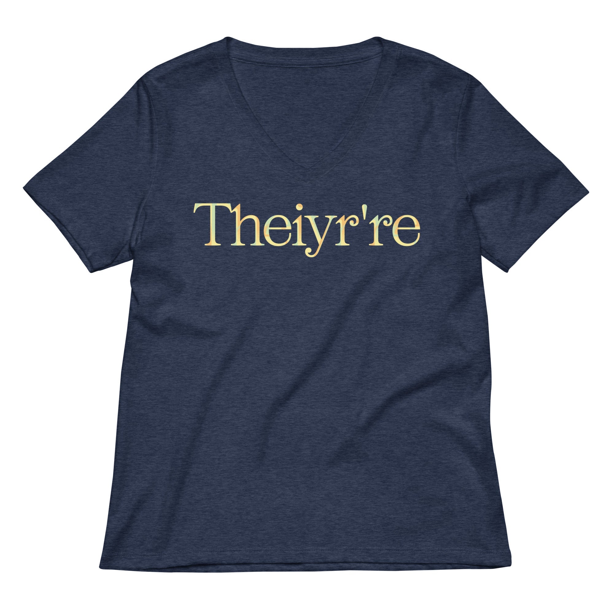 Theiyr're Women's V-Neck Tee