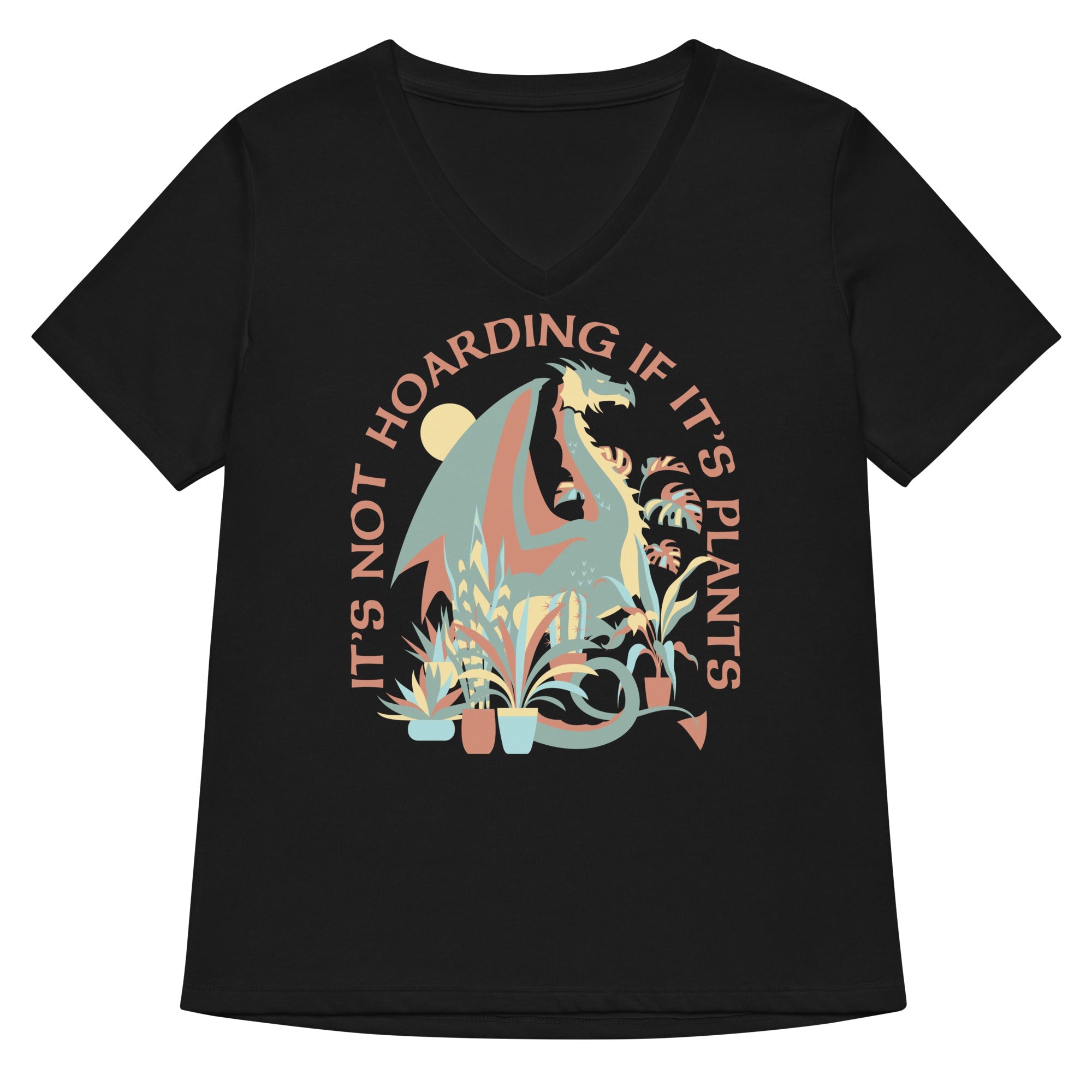 It's Not Hoarding If It's Plants Women's V-Neck Tee