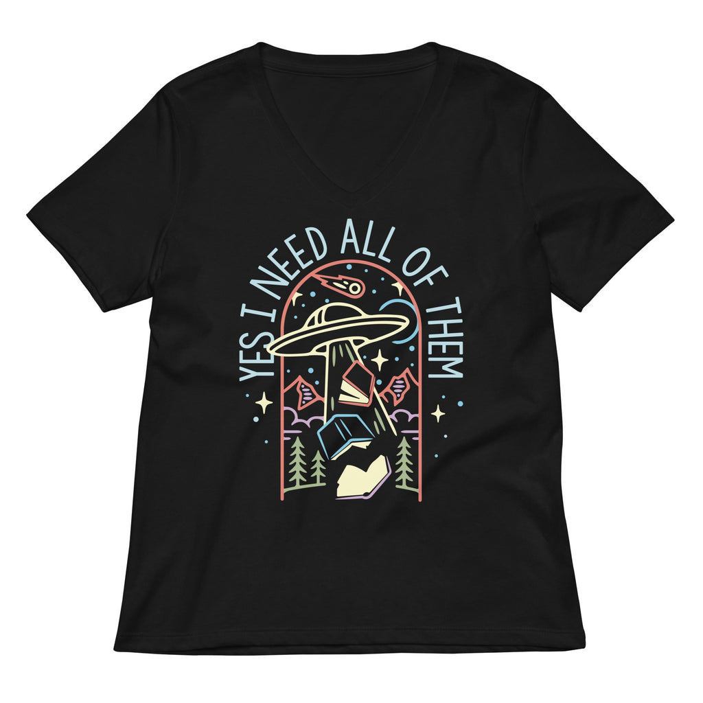 Yes I Need All Of Them Women's V-Neck Tee