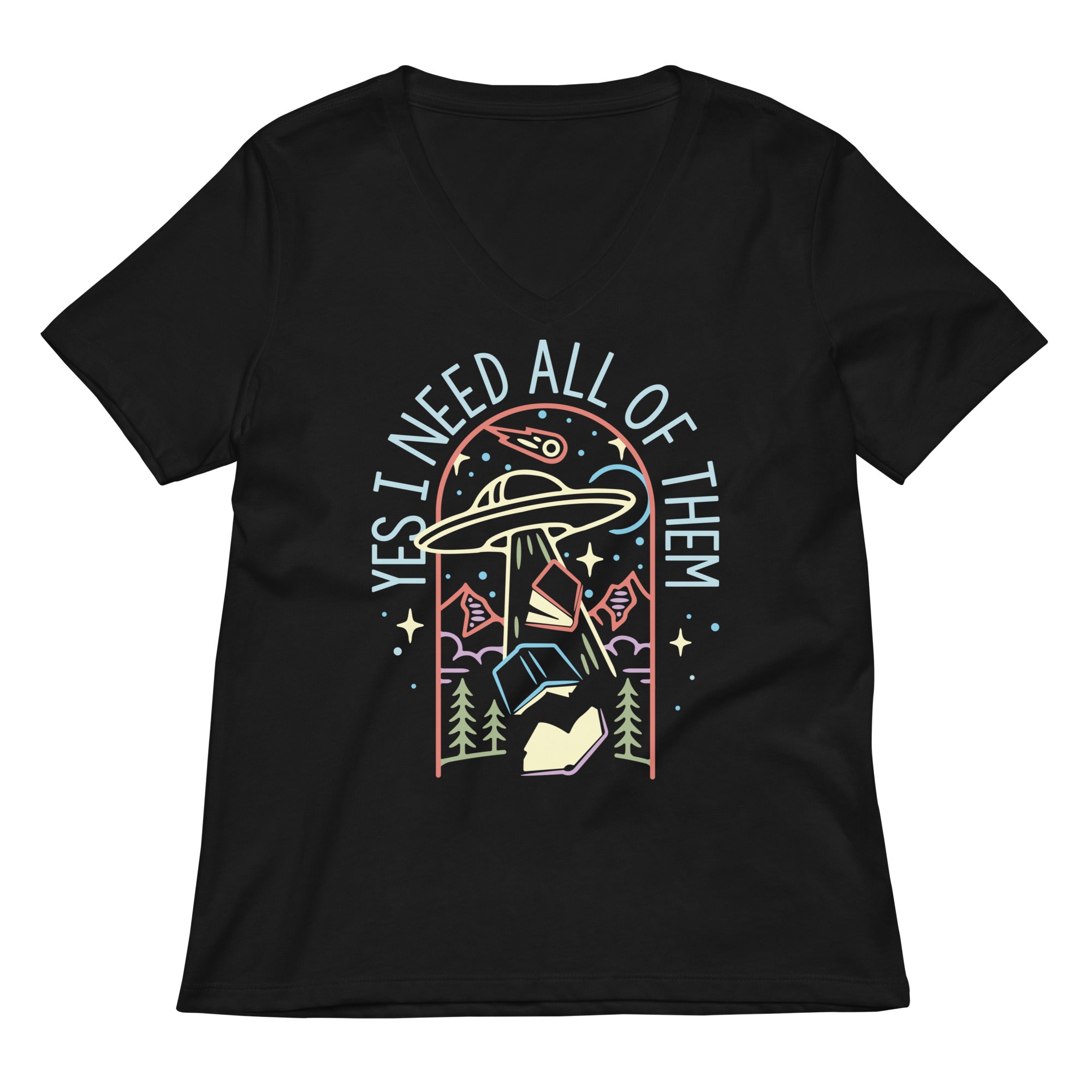 Yes I Need All Of Them Women's V-Neck Tee