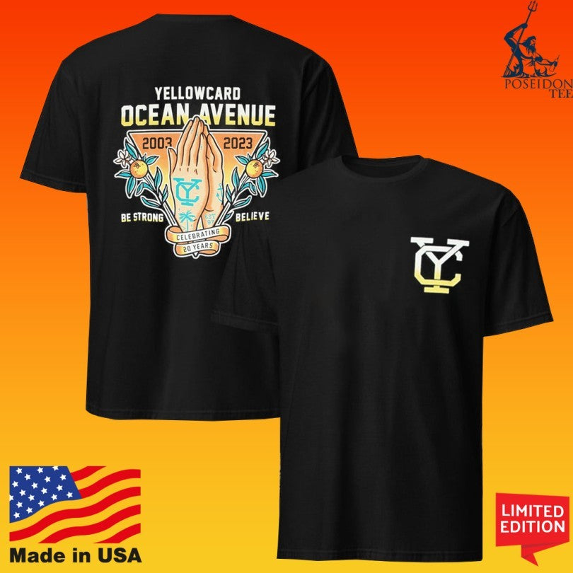 Yellowcard Ocean Avenue 2003 2023 Be Strong Believe T-shirt