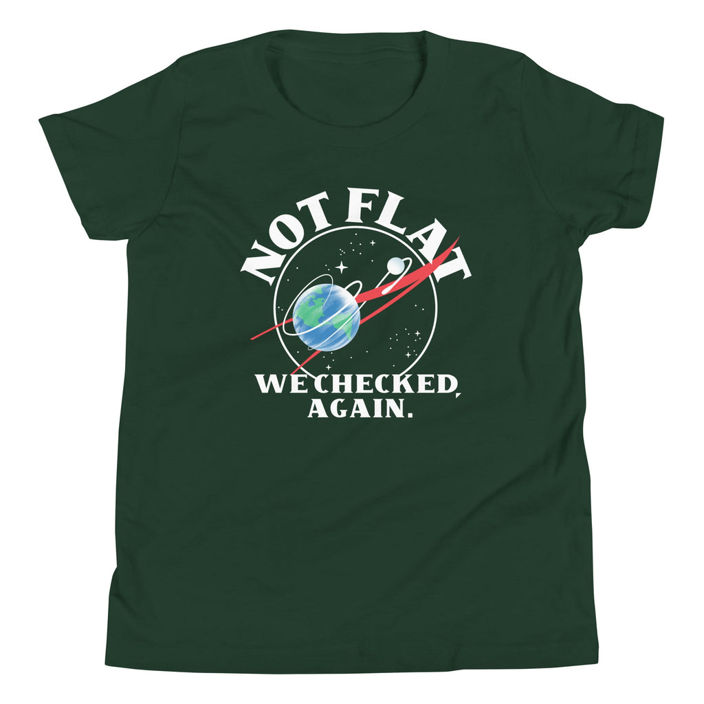 Not Flat We Checked Again Kid's Youth Tee