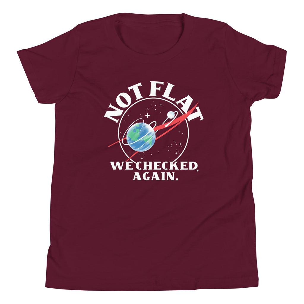 Not Flat We Checked Again Kid's Youth Tee