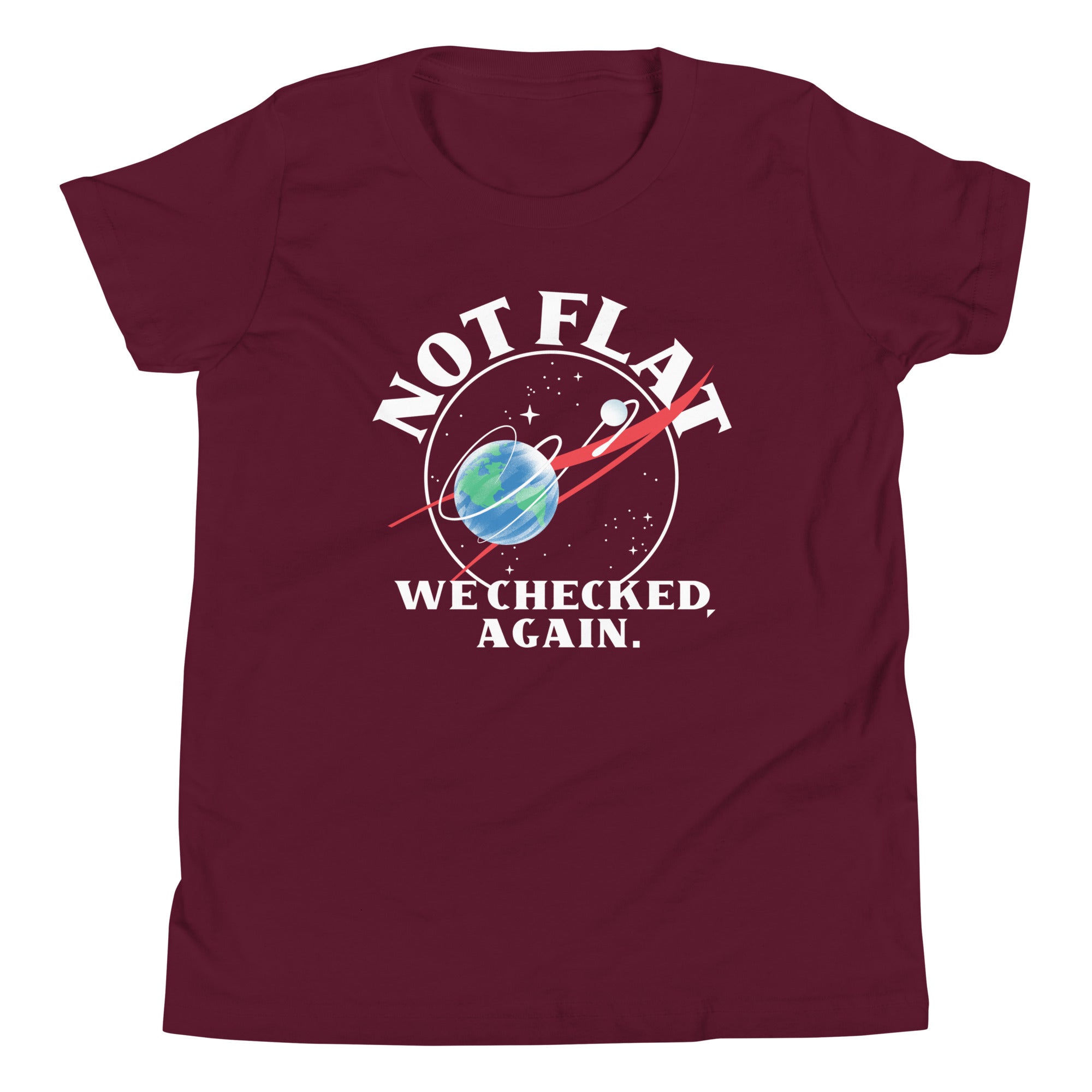 Not Flat We Checked Again Kid's Youth Tee