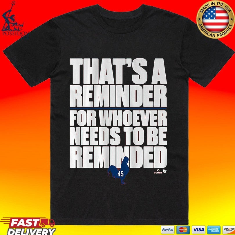 Zack Wheeler That’s A Reminder For Whoever Needs To Be Reminded T-shirt