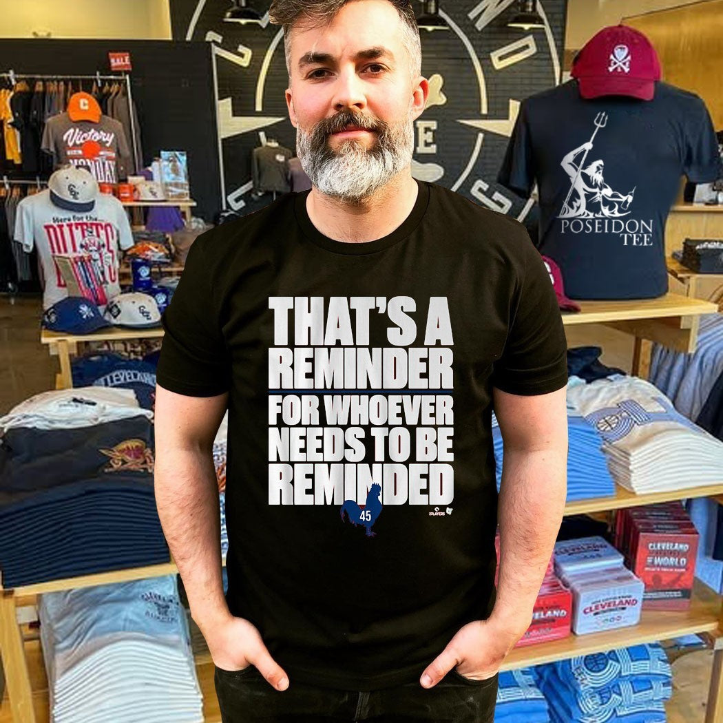 Zack Wheeler That’s A Reminder For Whoever Needs To Be Reminded T-shirt