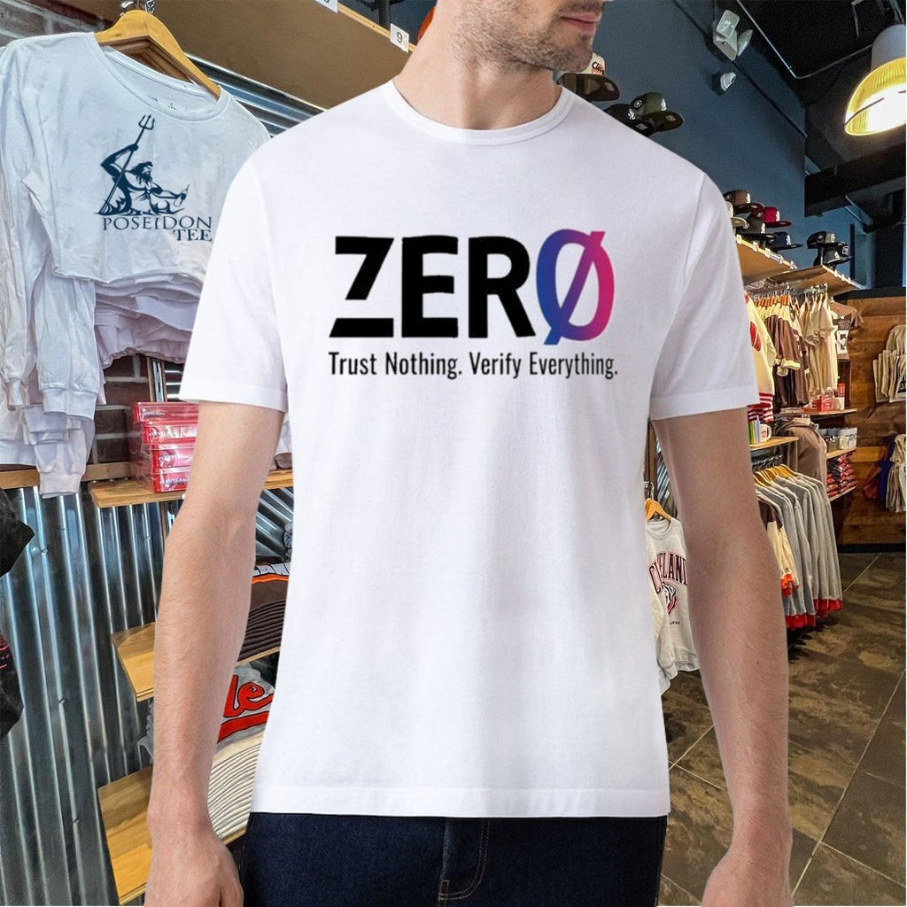 Zero Trust Nothing Verify Everything 2026 T-shirt